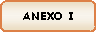 Rect�ngulo redondeado: ANEXO I