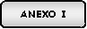 Rect�ngulo redondeado: ANEXO I