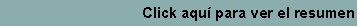 Cuadro de texto: Click aqu� para ver el resumen